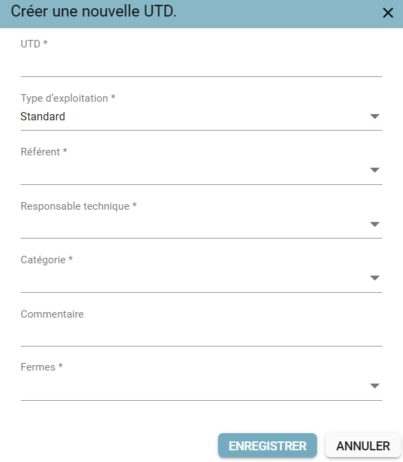 Pop-up de création d'une nouvelle UTD, avec les champs UTD, Type d'exploitation, Référent, Responsable technique, Catégorie, Commentaire et Fermes