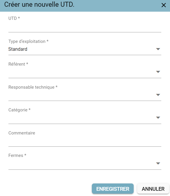 Pop-up de création d'une nouvelle UTD, avec les champs UTD, Type d'exploitation, Référent, Responsable technique, Catégorie, Commentaire et Fermes