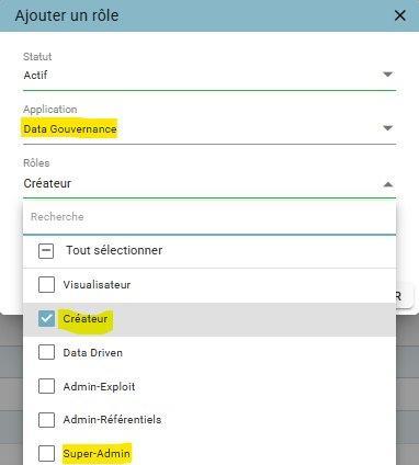 Fenêtre d'ajout d'un rôle pour un utilisateur, avec l'application Data Gouvernance et le choix du rôle (Créateur, Super-Admin, etc.)