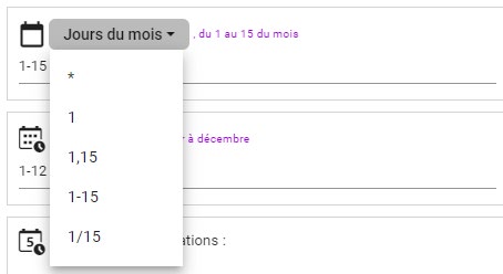 Menu déroulant d'aide à la saisie pour le champ Jours du mois, proposant des exemples de syntaxe