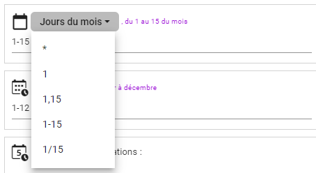 Menu déroulant d'aide à la saisie pour le champ Jours du mois, proposant des exemples de syntaxe