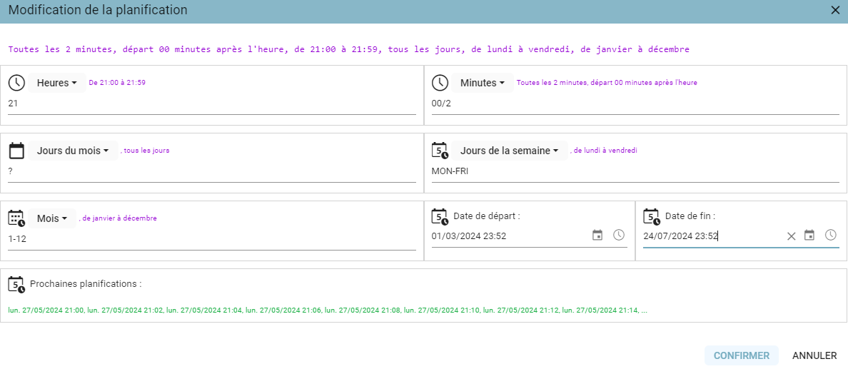 Popup Modification de la planification avec les champs Heures, Minutes, Jours du mois, Jours de la semaine, Mois, Date de départ et Date de fin