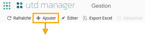 Add button highlighted in the action bar of the UTD table