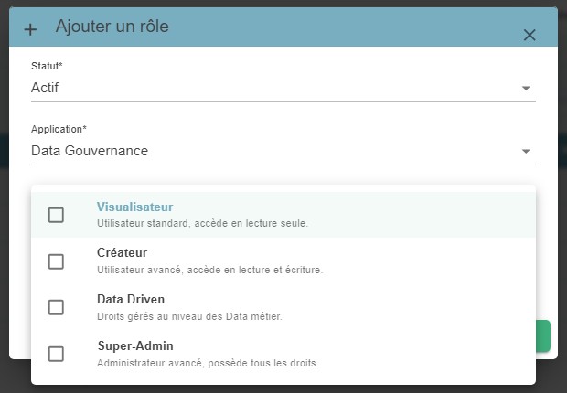 « Ajouter un rôle » (Add a role) window for a user, with the Data Governance application and the list of roles (Viewer, Creator, Data Driven, Super-Admin)