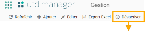 Deactivate button highlighted in the action bar of the UTD table